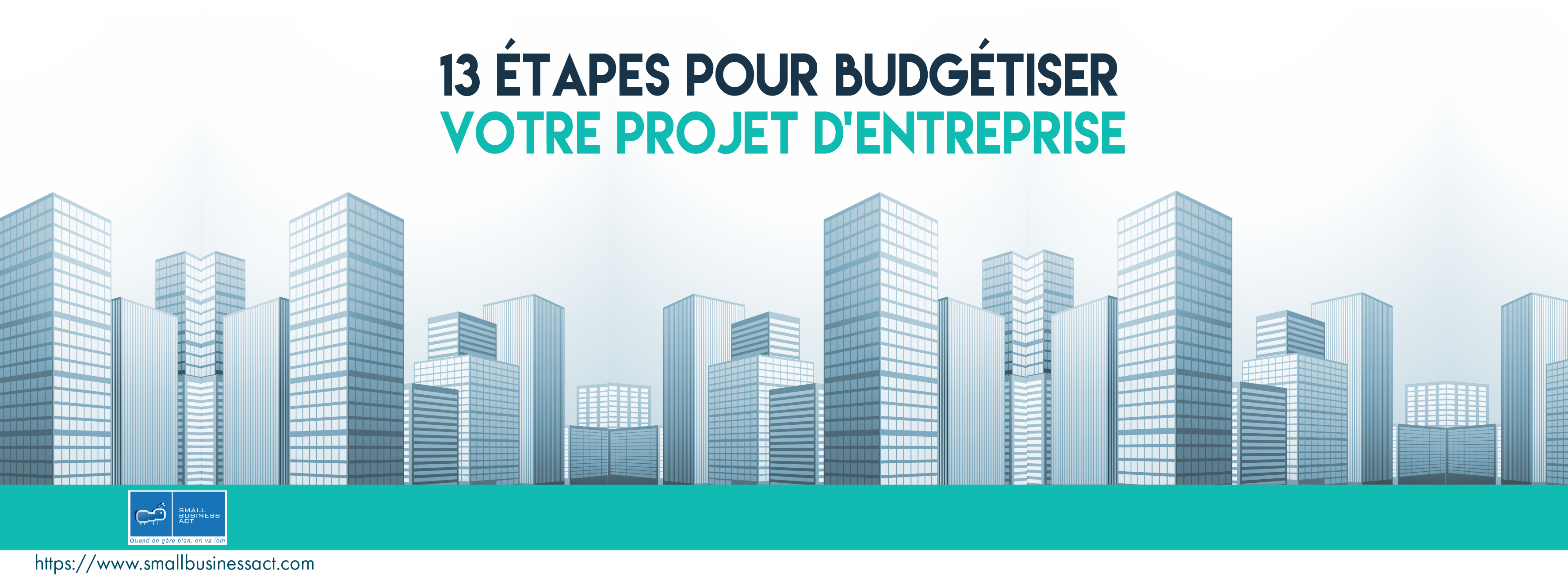 Comment élaborer un budget d’entreprise en 13 étapes